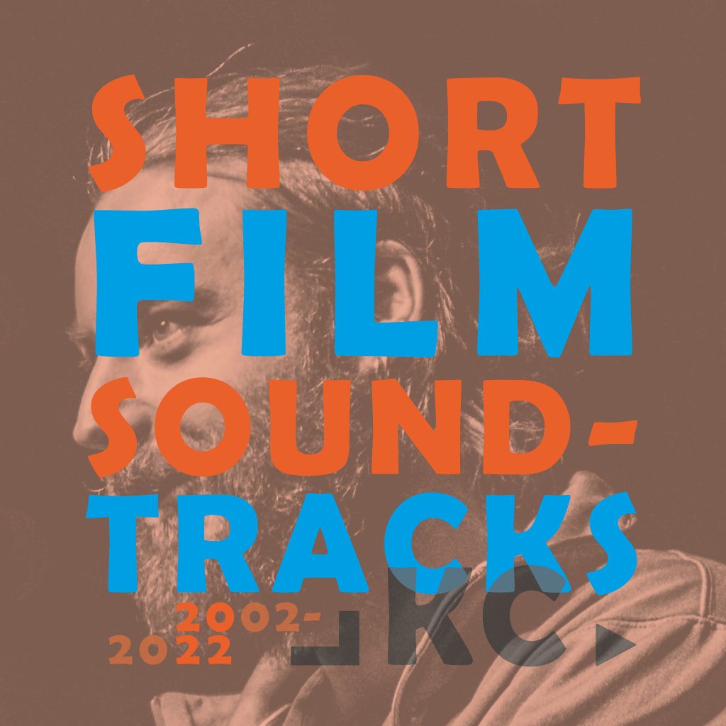 Kristian Carlsson : Short Film Soundtracks 2002-2022 (ALBUM)